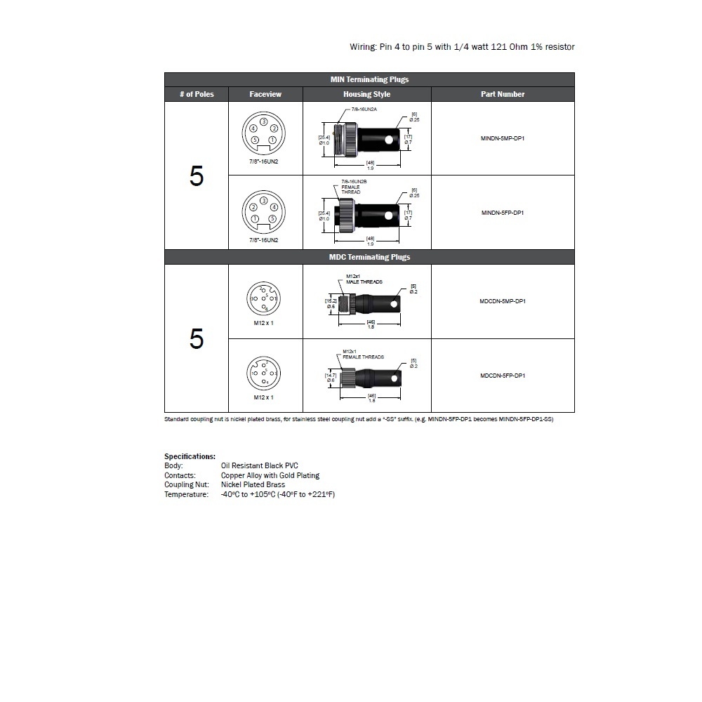 MINDN-5MP-DP1 MENCOM DEVICENET TERMINATING RESISTOR<BR>MINI 7/8" MALE STR 300VAC/DC